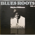 Big Joe Williams - Blues Roots Vol 3 Big Joe Williams - Blues Roots Vol 3